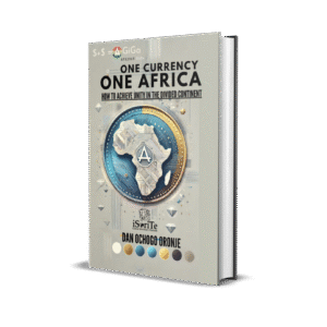 ONE CURRENCY, ONE AFRICA: HOW TO ACHIEVE UNITY IN THE DIVIDED CONTINENT