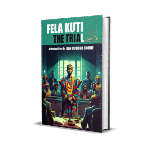 FELA KUTI: THE TRIAL